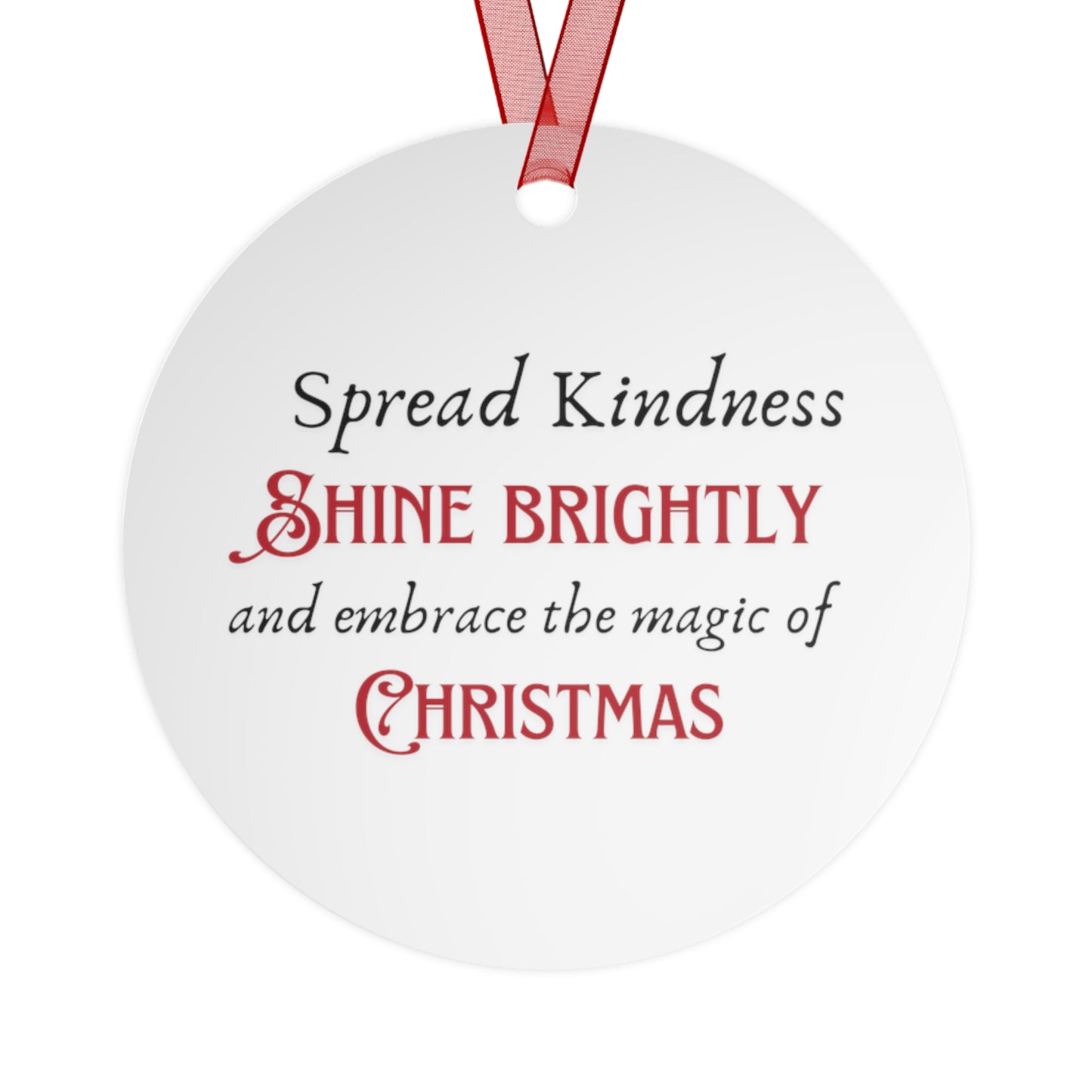 Metal Ornaments Spread Kindness, Shine Brightly