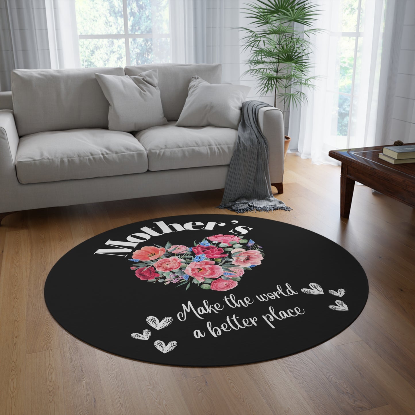 Round Rug - Mother's make the world a beautiful place