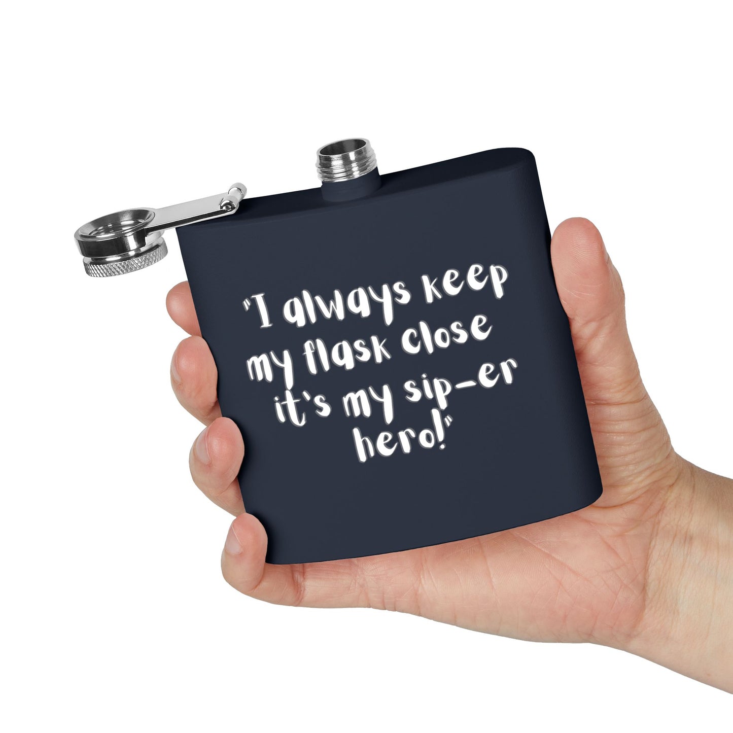 Stainless Steel Flask, 6oz Sip-er hero!