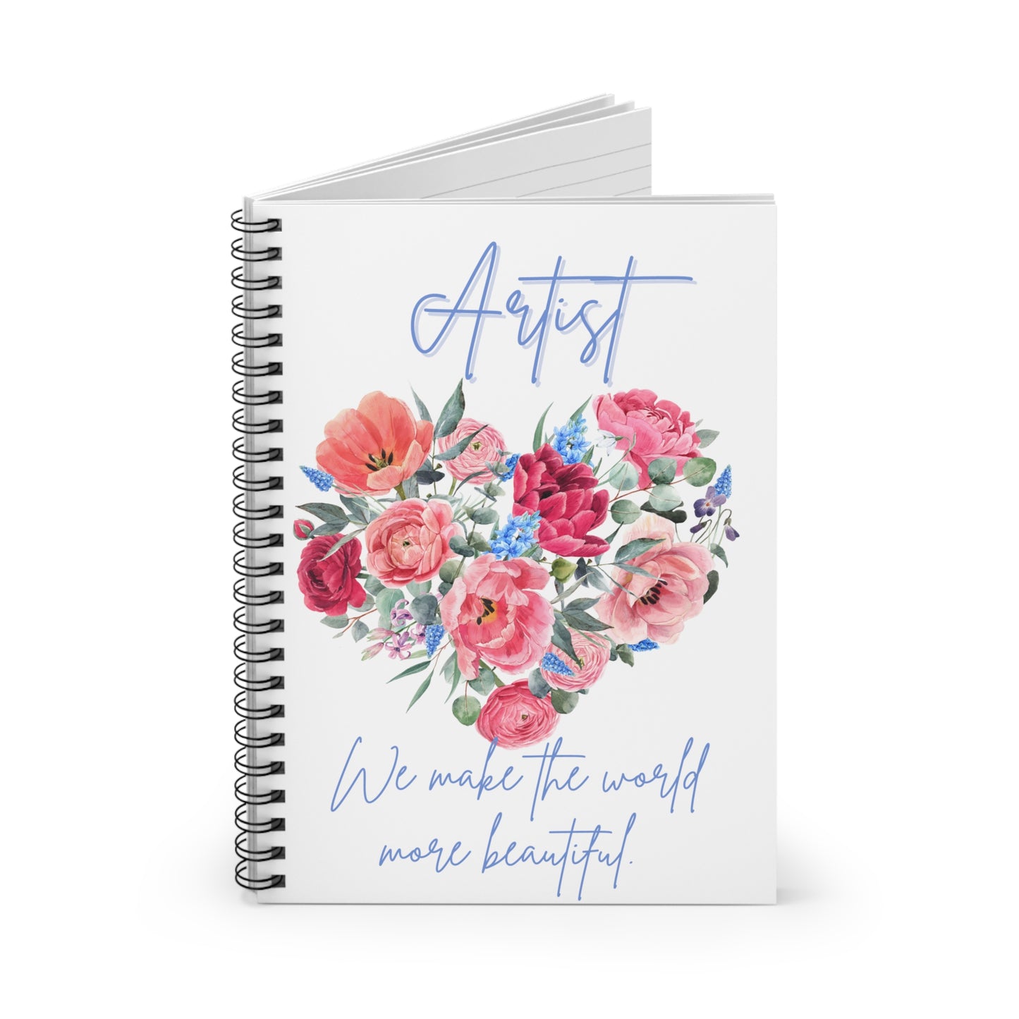 Spiral Notebook - Ruled Line Artist We make the world a beautiful place