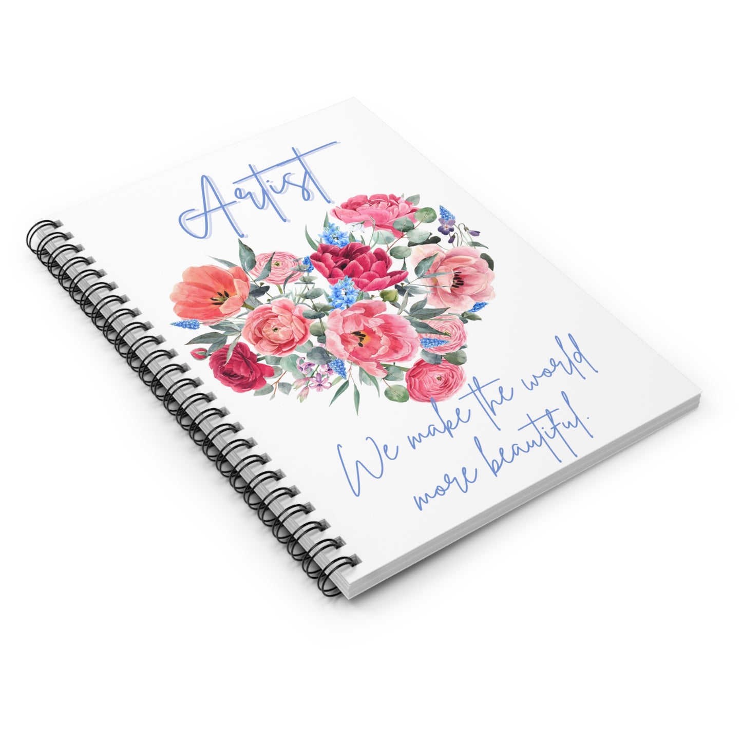 Spiral Notebook - Ruled Line Artist We make the world a beautiful place