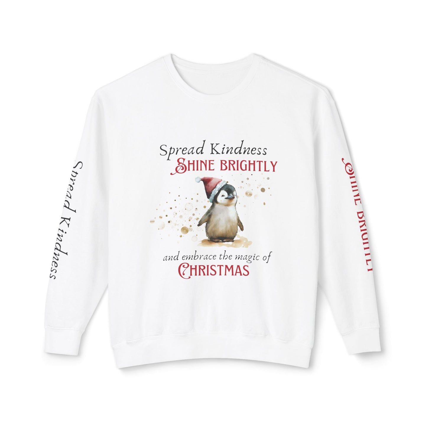 Unisex Lightweight Crewneck Sweatshirt - Spread Kindness, Shine Brightly Penguin
