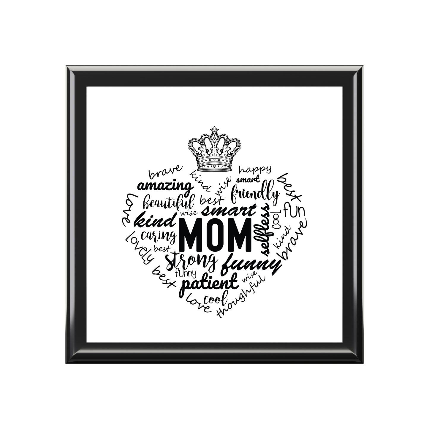 MOM Appreciation Jewelry Box – White Ceramic Affirmations for Mom in a heart shape and crown for the queen she is.