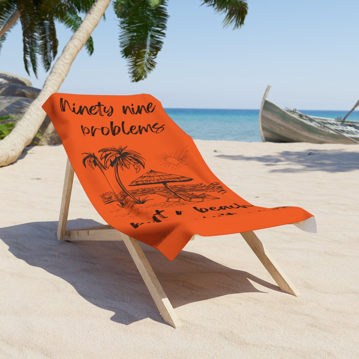 Luxurious Beach Towel - 99 problems but a beach ain't one! Orange