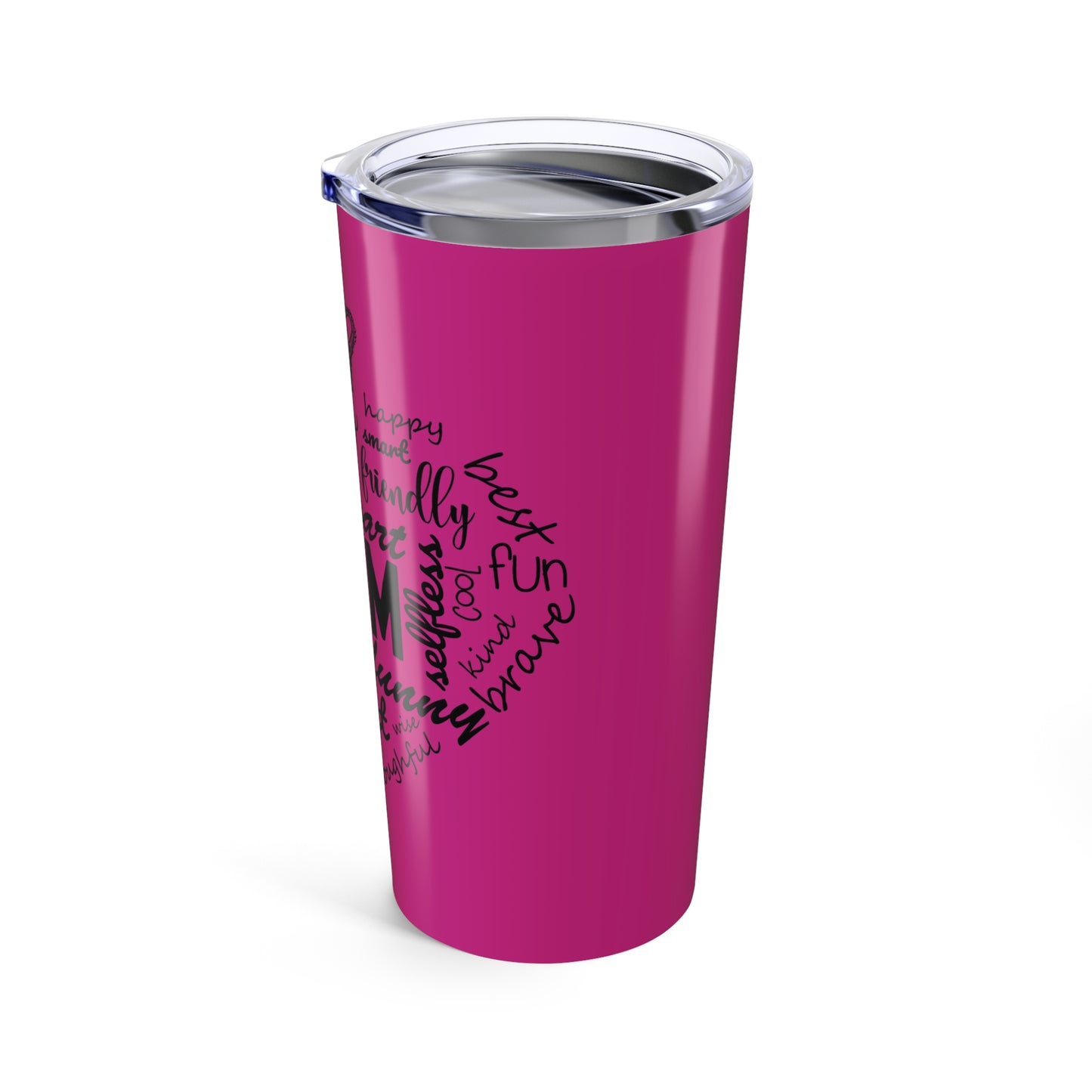 Tumbler 20oz - Hot Pink MOM Appreciation