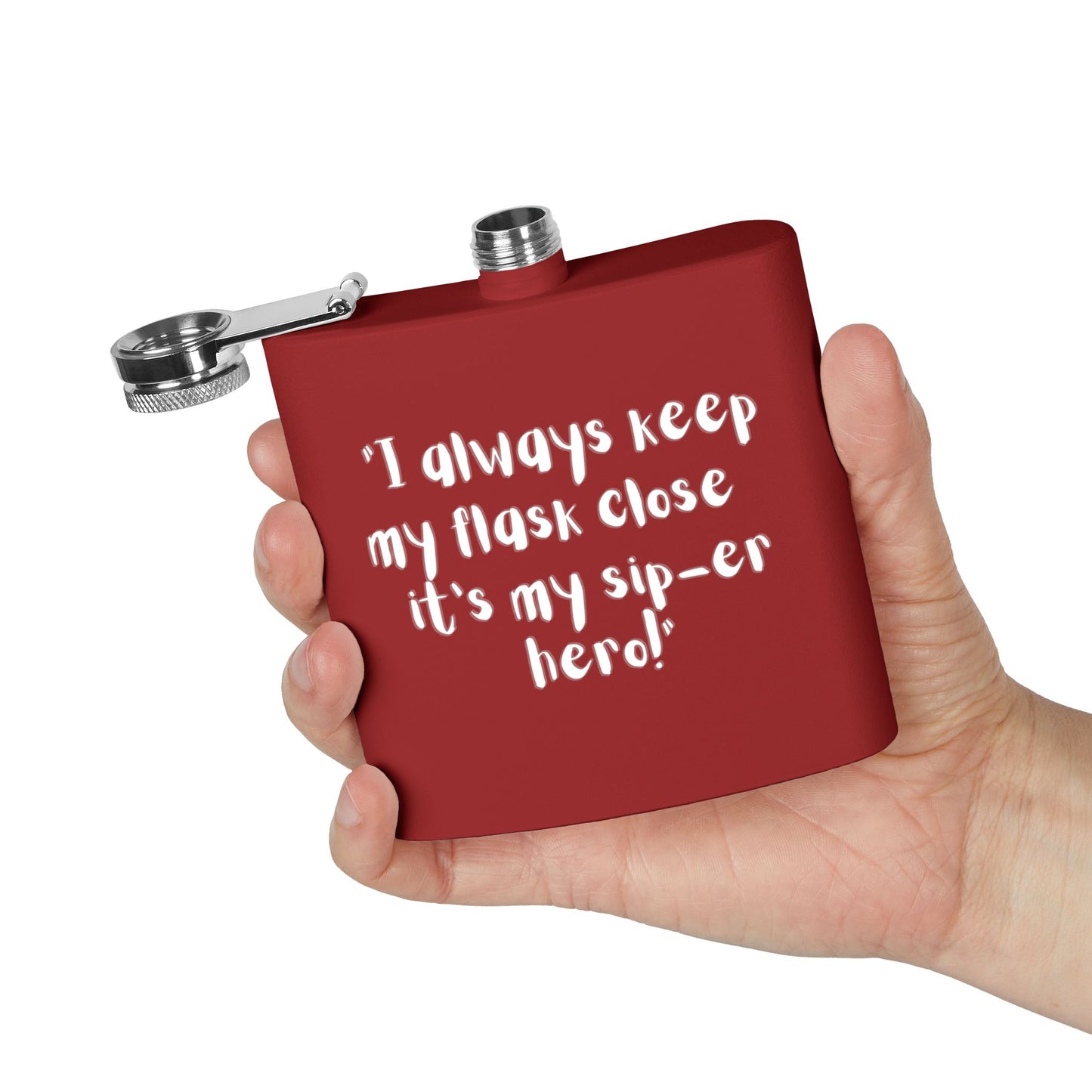 Stainless Steel Flask, 6oz Sip-er hero!