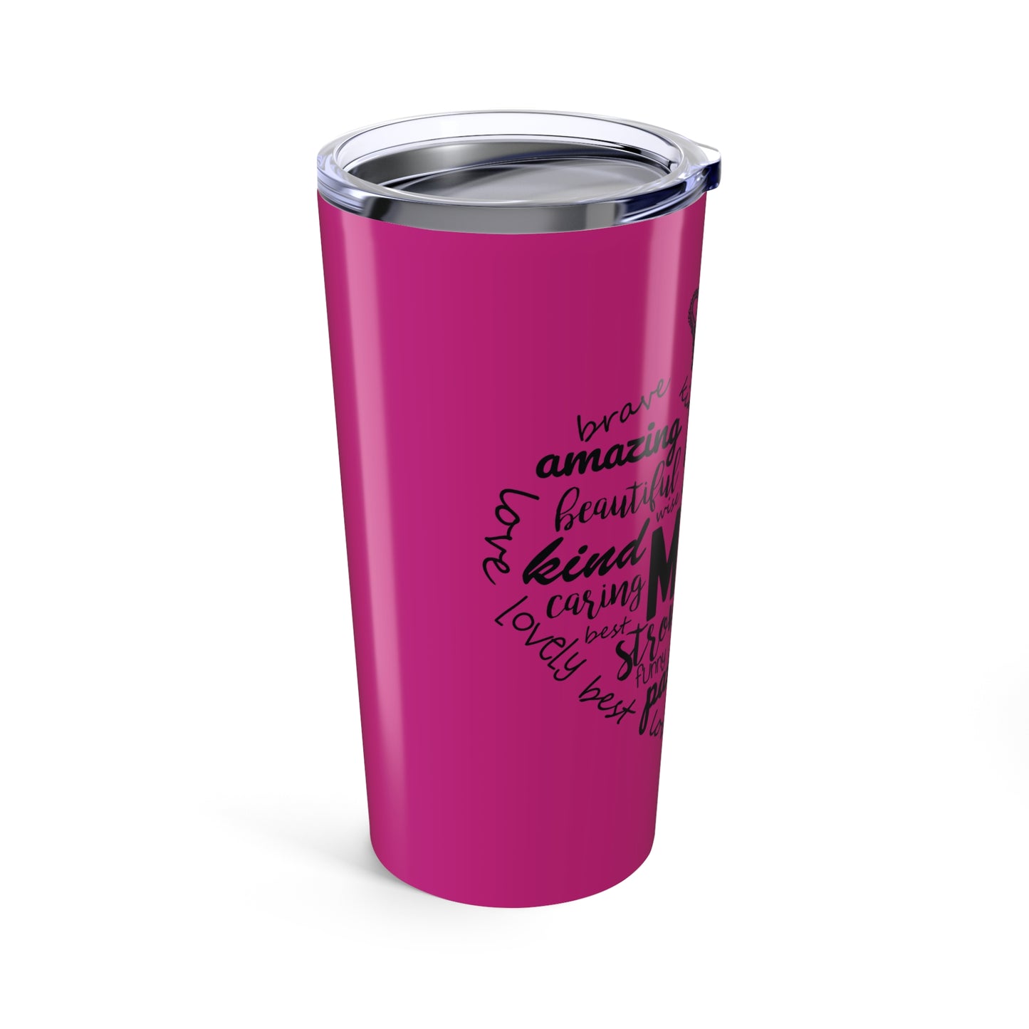 Tumbler 20oz - Hot Pink MOM Appreciation