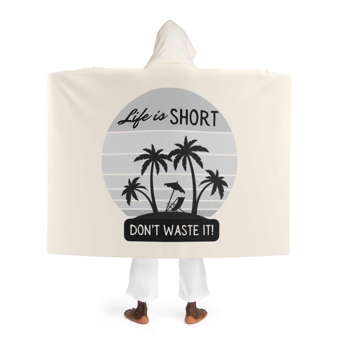 Hooded Sherpa Fleece Blanket -Life is short!
