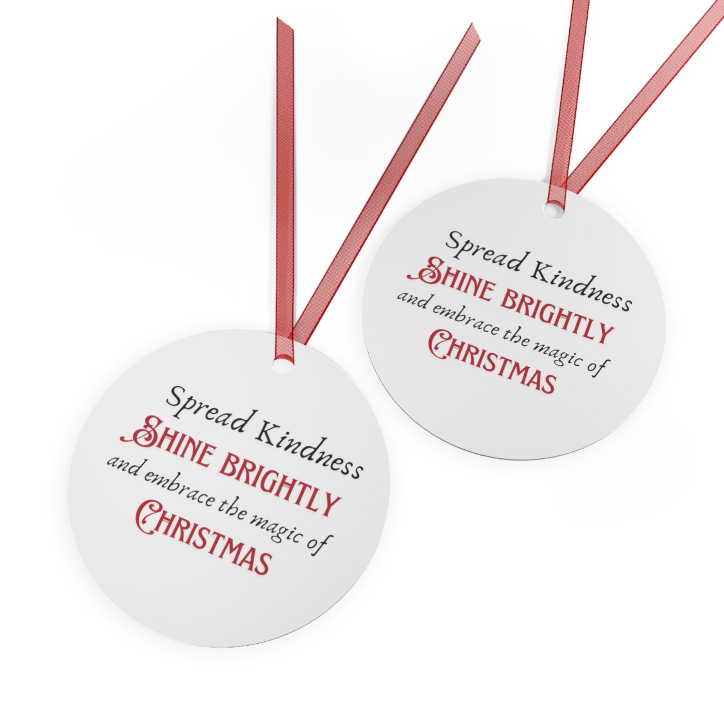 Metal Ornaments Spread Kindness, Shine Brightly