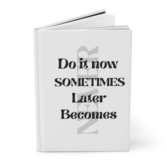 Hardcover Journal Matte - DO IT NOW
