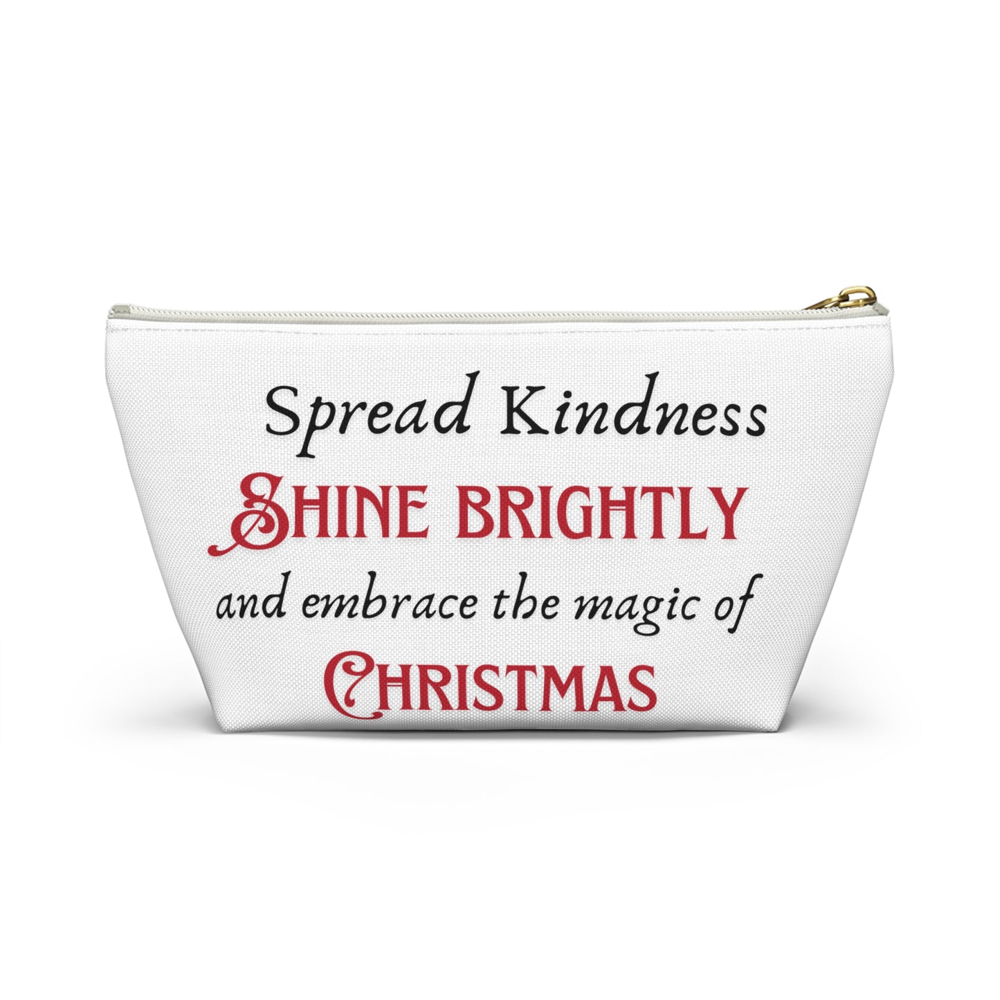 Accessory Pouch w T-bottom  Spread the Kindness