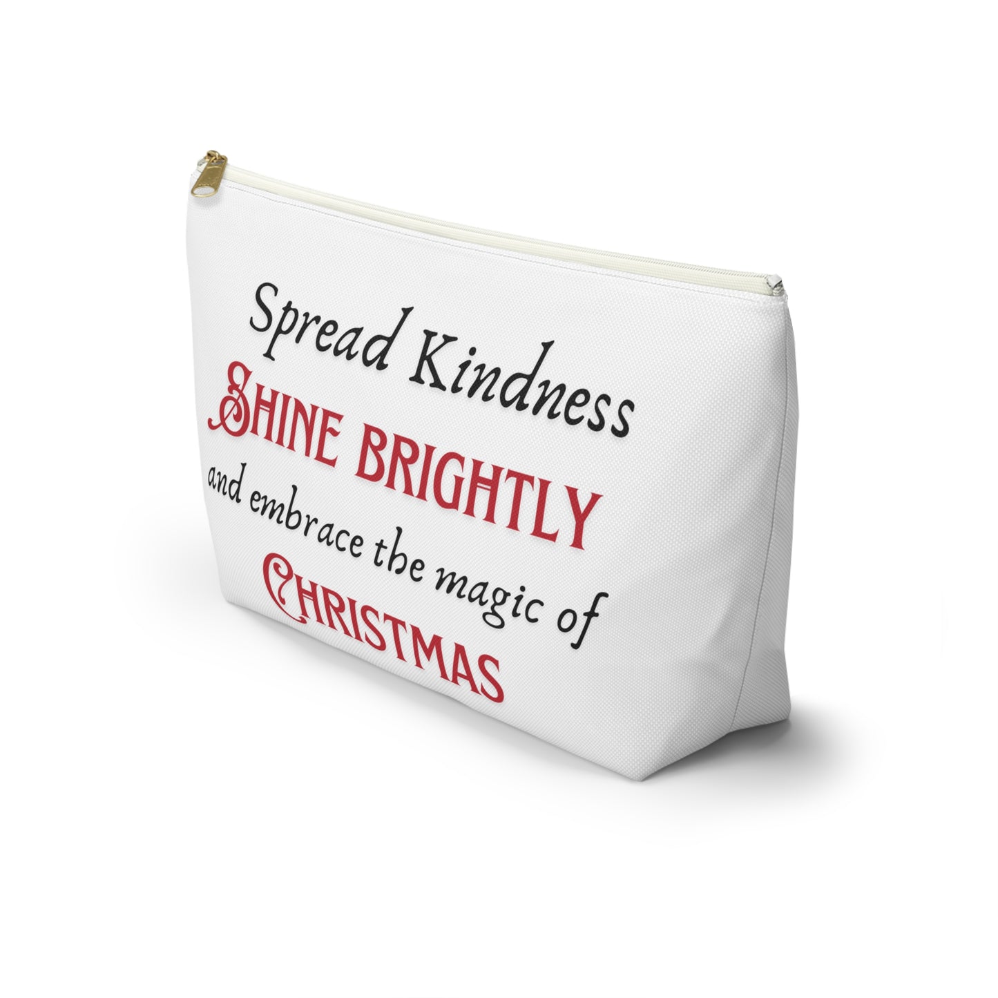 Accessory Pouch w T-bottom  Spread the Kindness