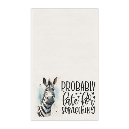 Sarcastic Zebra Kitchen Towel - I am probably late