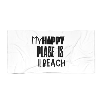 Beach Towel - My Happy Place