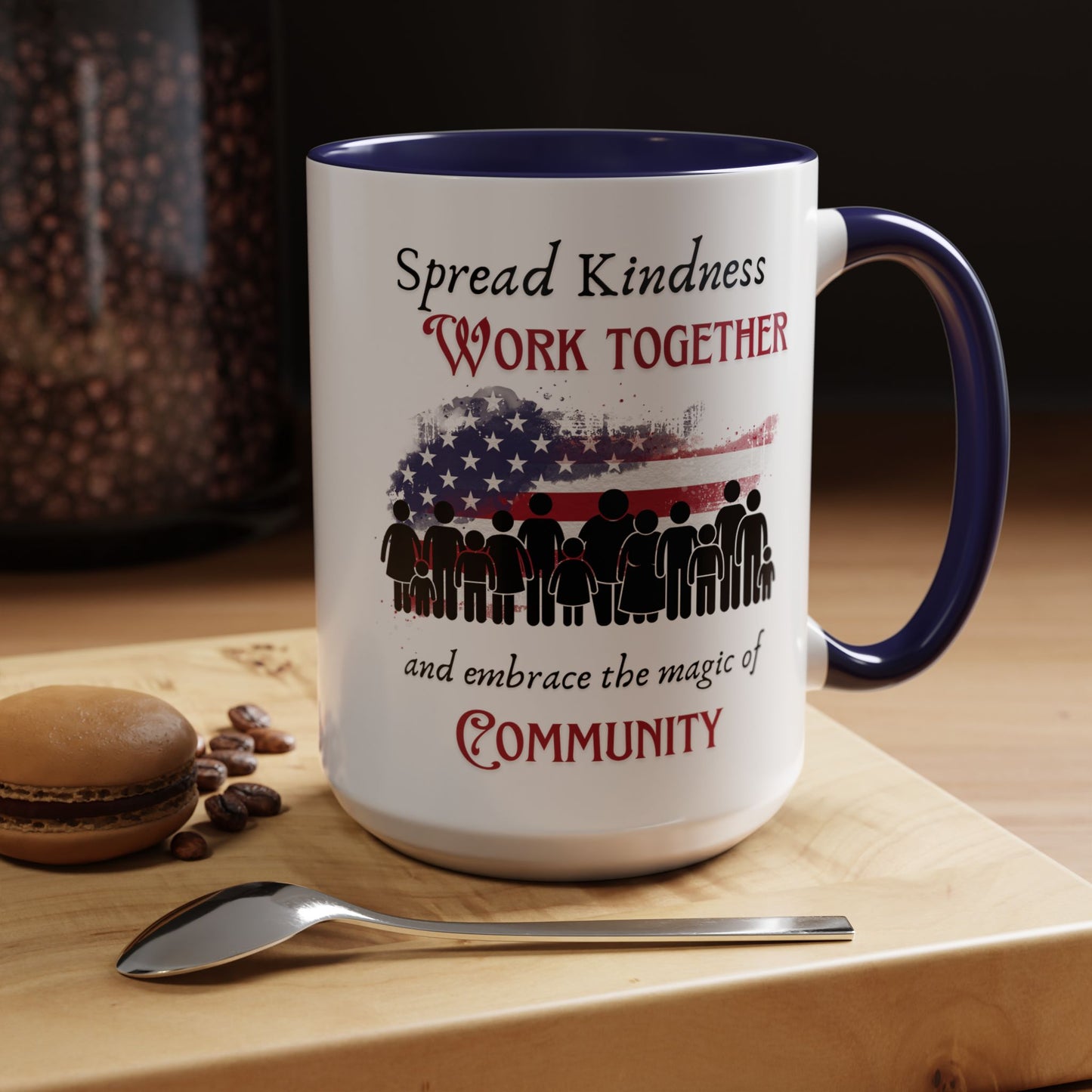 Accent Coffee Mug (11, 15oz) Embrace the magic of Community