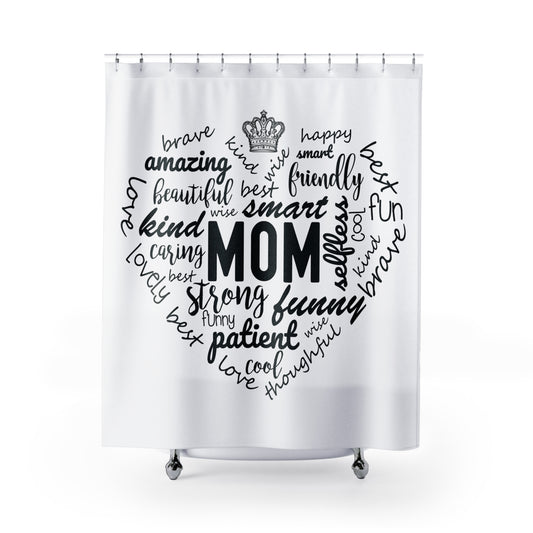 Shower Curtain - Mom Appreciation