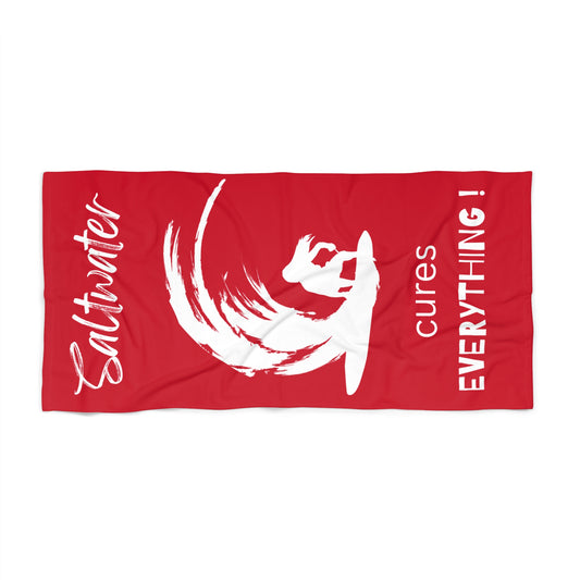 Luxurious Beach Towel - Saltwater cures everything! Hang TEN RED