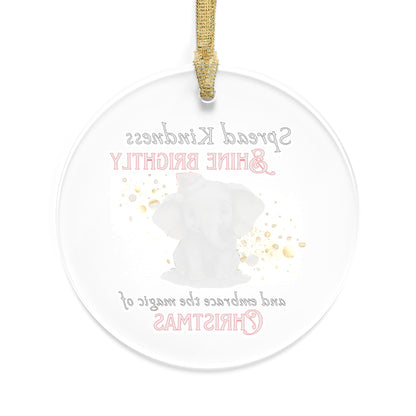 Acrylic Ornaments Spread Kindness, Shine Brightly Elephant