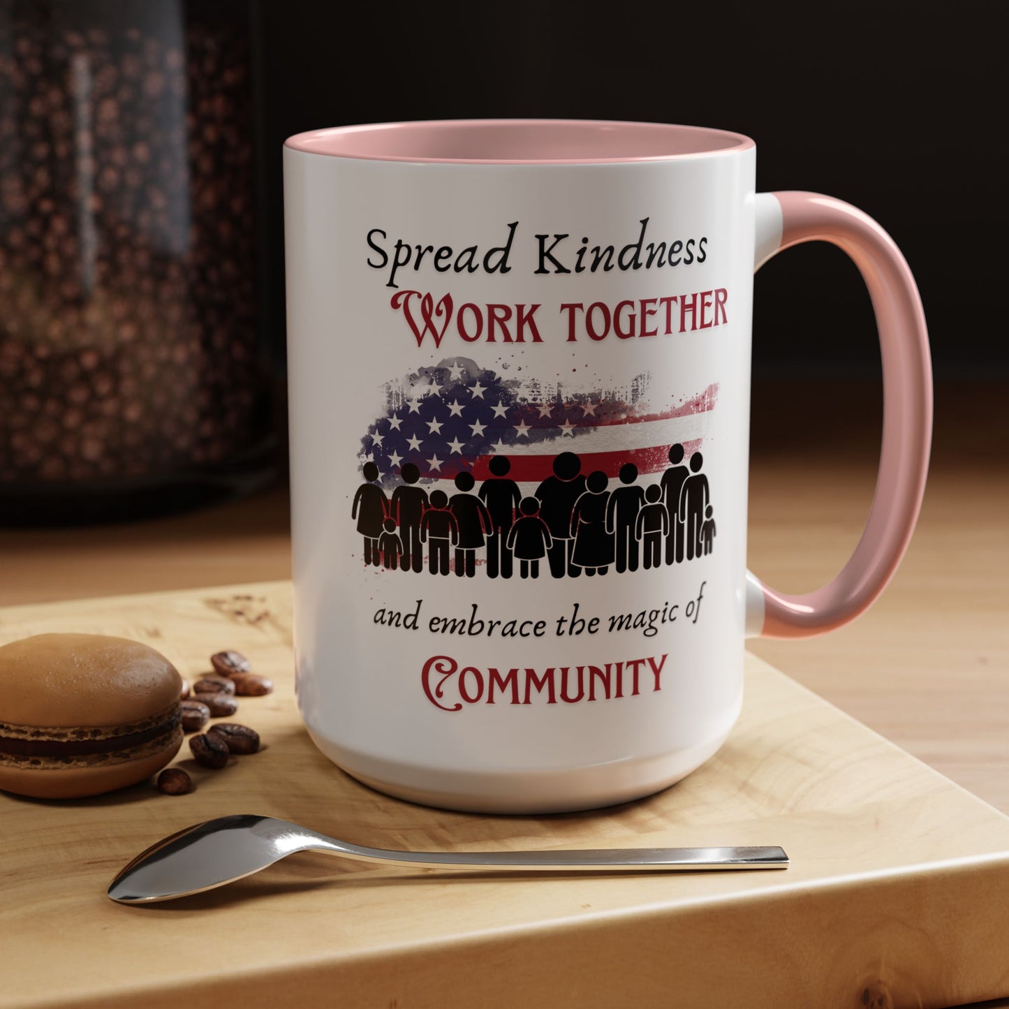 Accent Coffee Mug (11, 15oz) Embrace the magic of Community