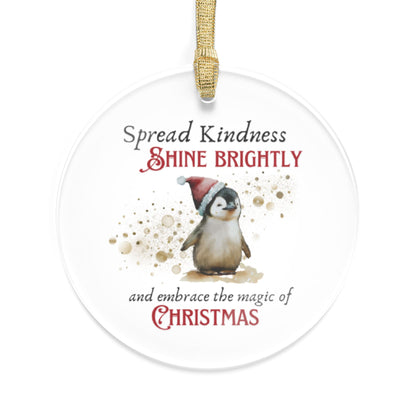 Acrylic Ornaments Spread Kindness, Shine Brightly Penguin