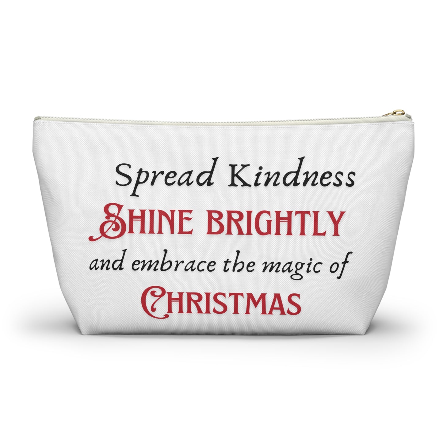 Accessory Pouch w T-bottom  Spread the Kindness