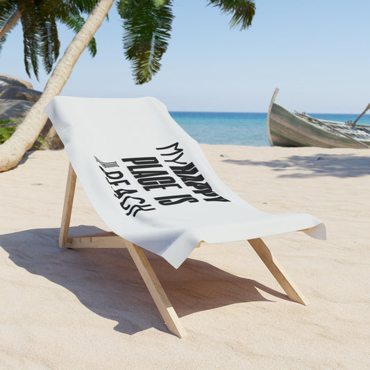 Beach Towel - My Happy Place
