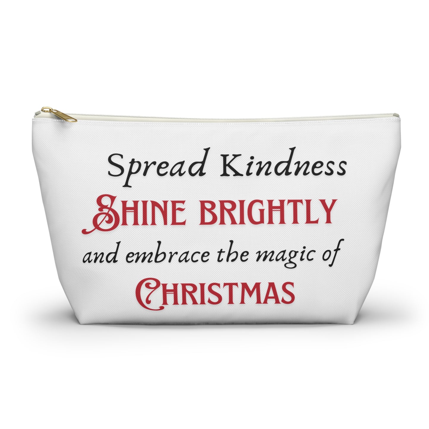 Accessory Pouch w T-bottom  Spread the Kindness