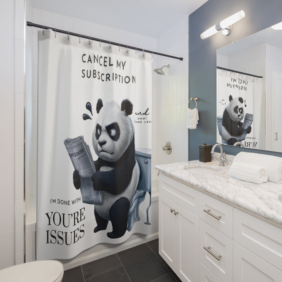 Cancel My Subscription To Your Issues Shower Curtain | Funny Panda Bathroom Decor