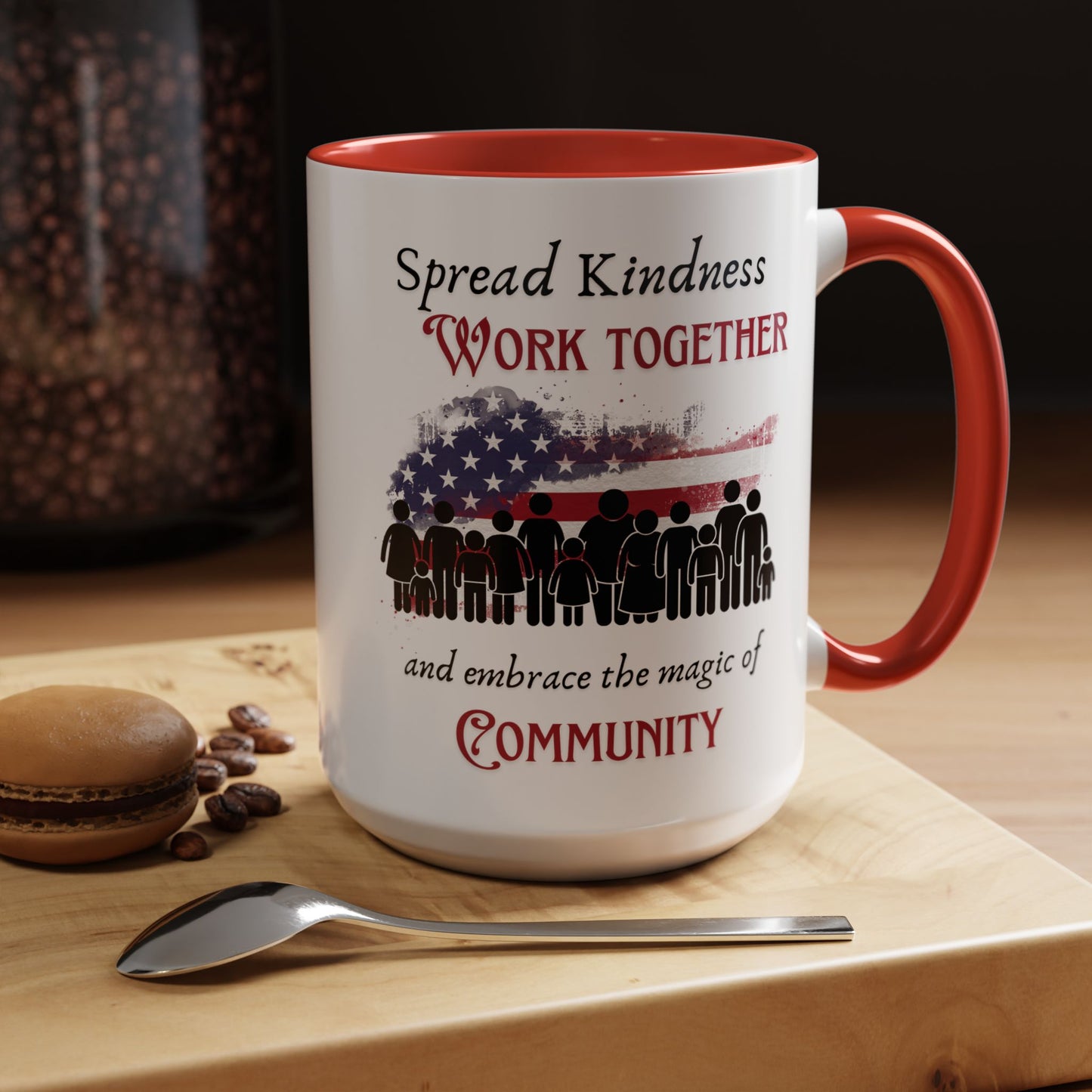 Accent Coffee Mug (11, 15oz) Embrace the magic of Community