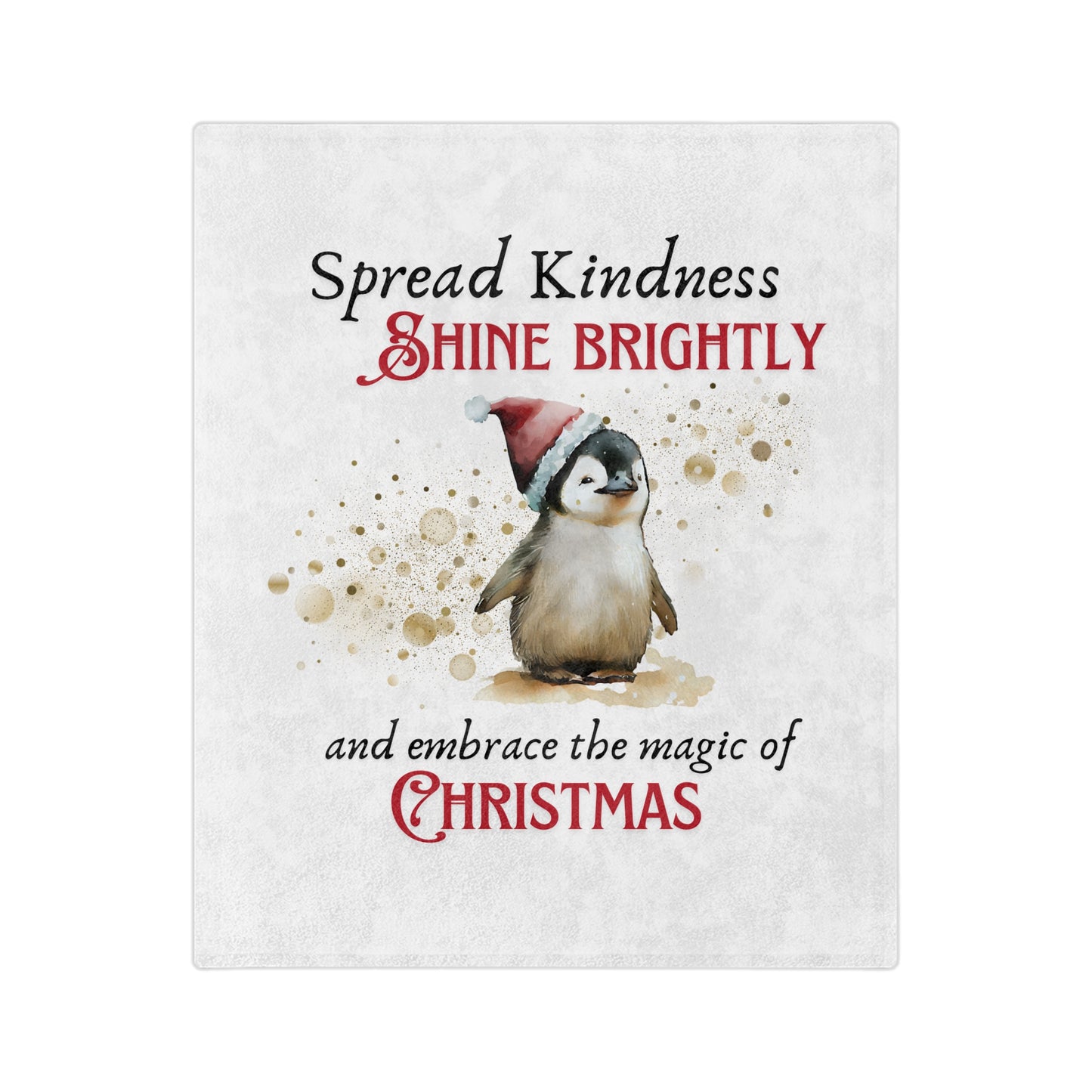 Velveteen Minky Blanket - Spread Kindness, Shine Brightly Penguin