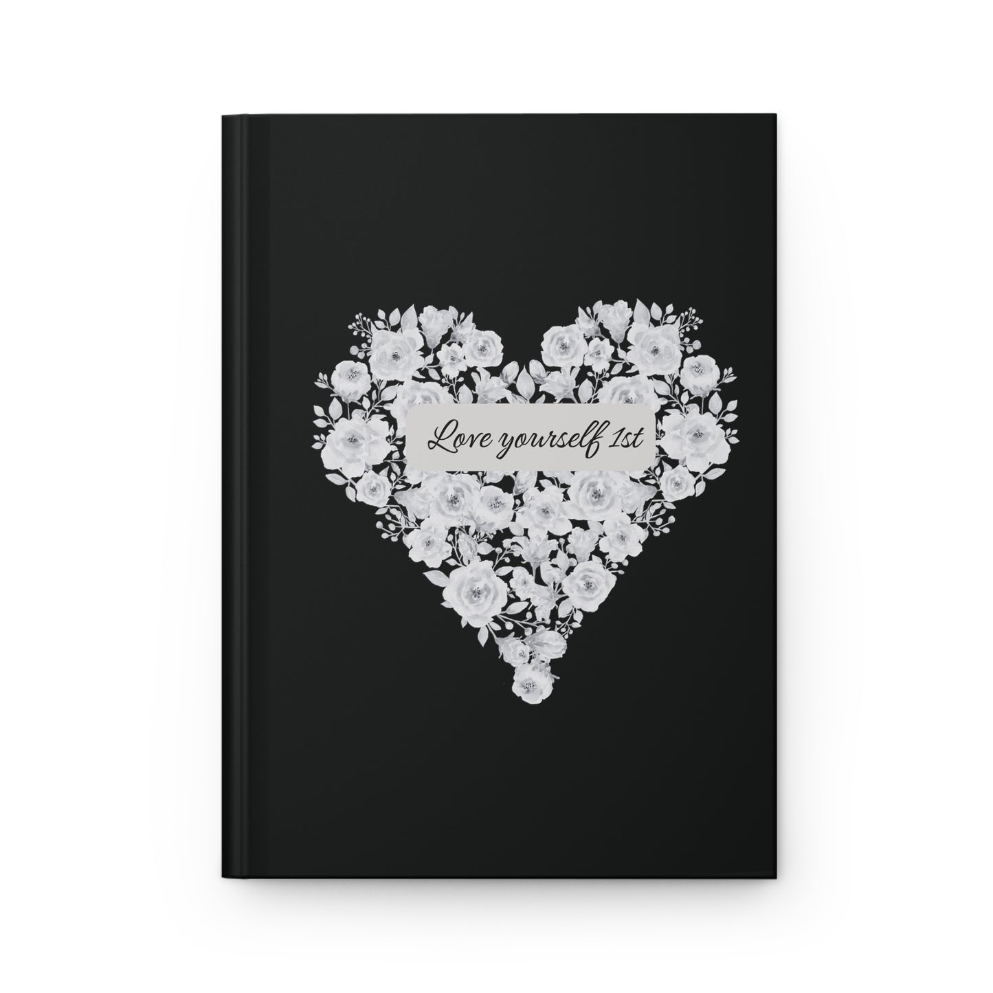 Hardcover Journal Matte - Love Yourself 1st