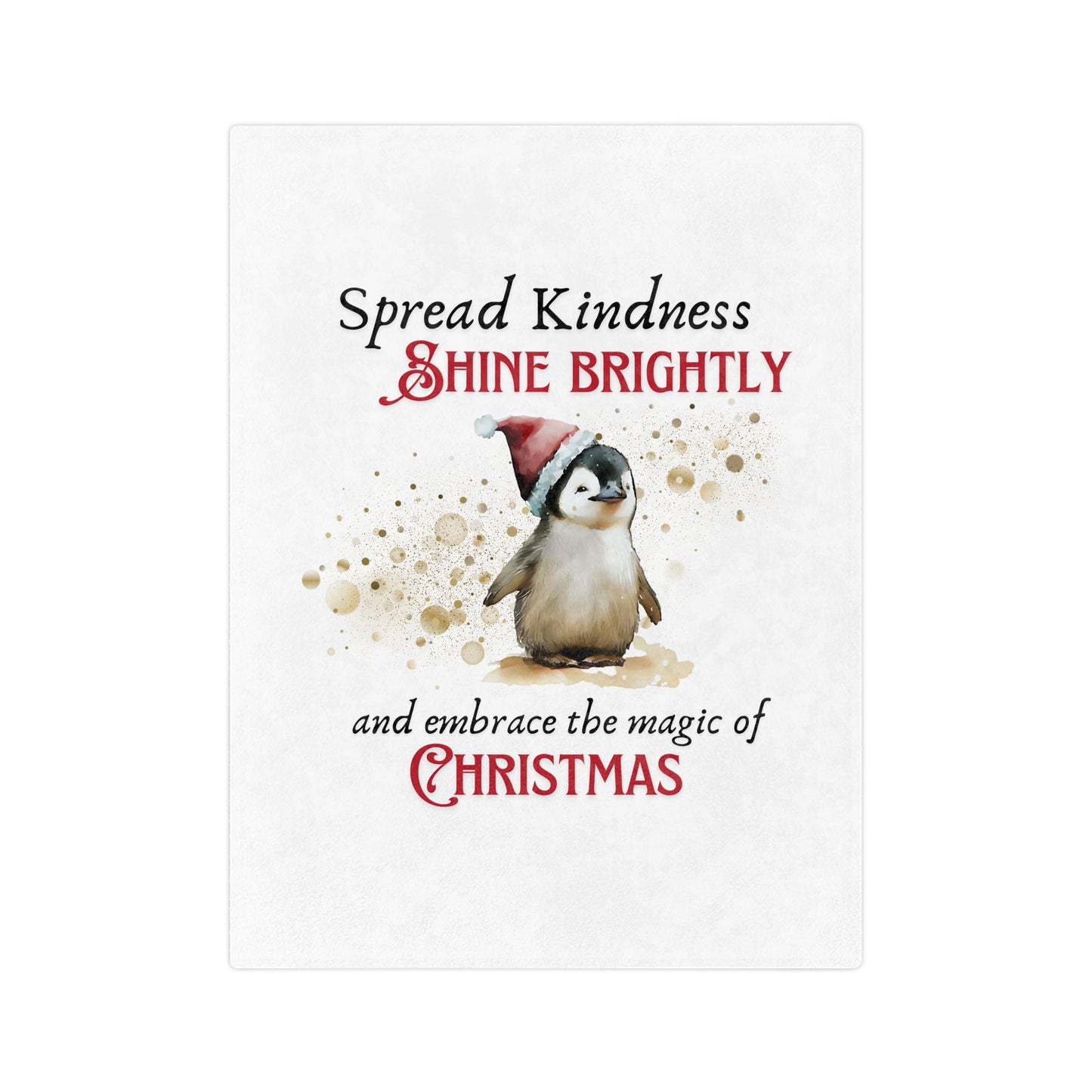 Velveteen Minky Blanket - Spread Kindness, Shine Brightly Penguin