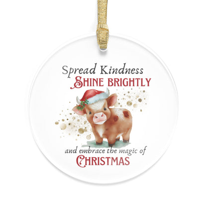 Acrylic Ornaments Spread Kindness, Shine Brightly Baby Cow