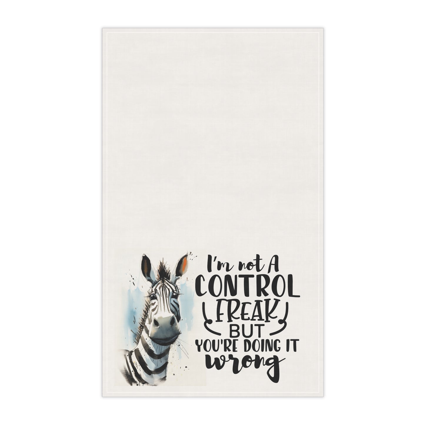 Sarcastic Zebra Kitchen Towel - Control freak