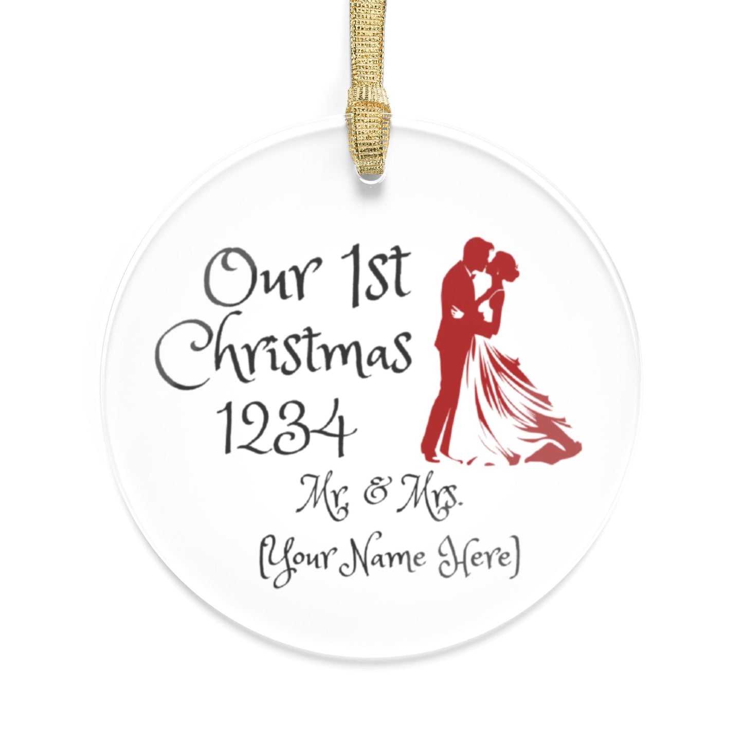 Acrylic Ornaments Our First Christmas - Personalize Bride and Groom