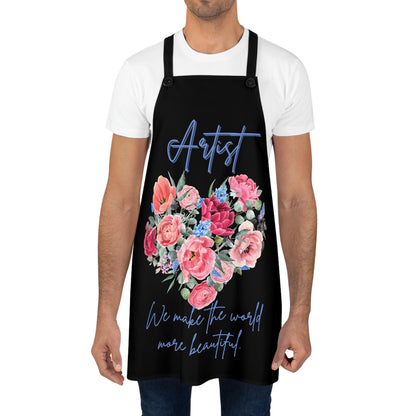 Black Apron - Artist make the world a beautiful place