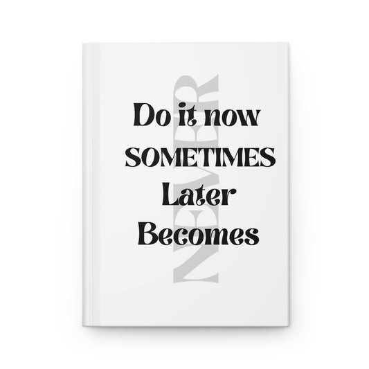 Hardcover Journal Matte - DO IT NOW